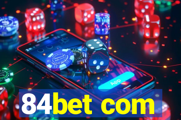 84bet com